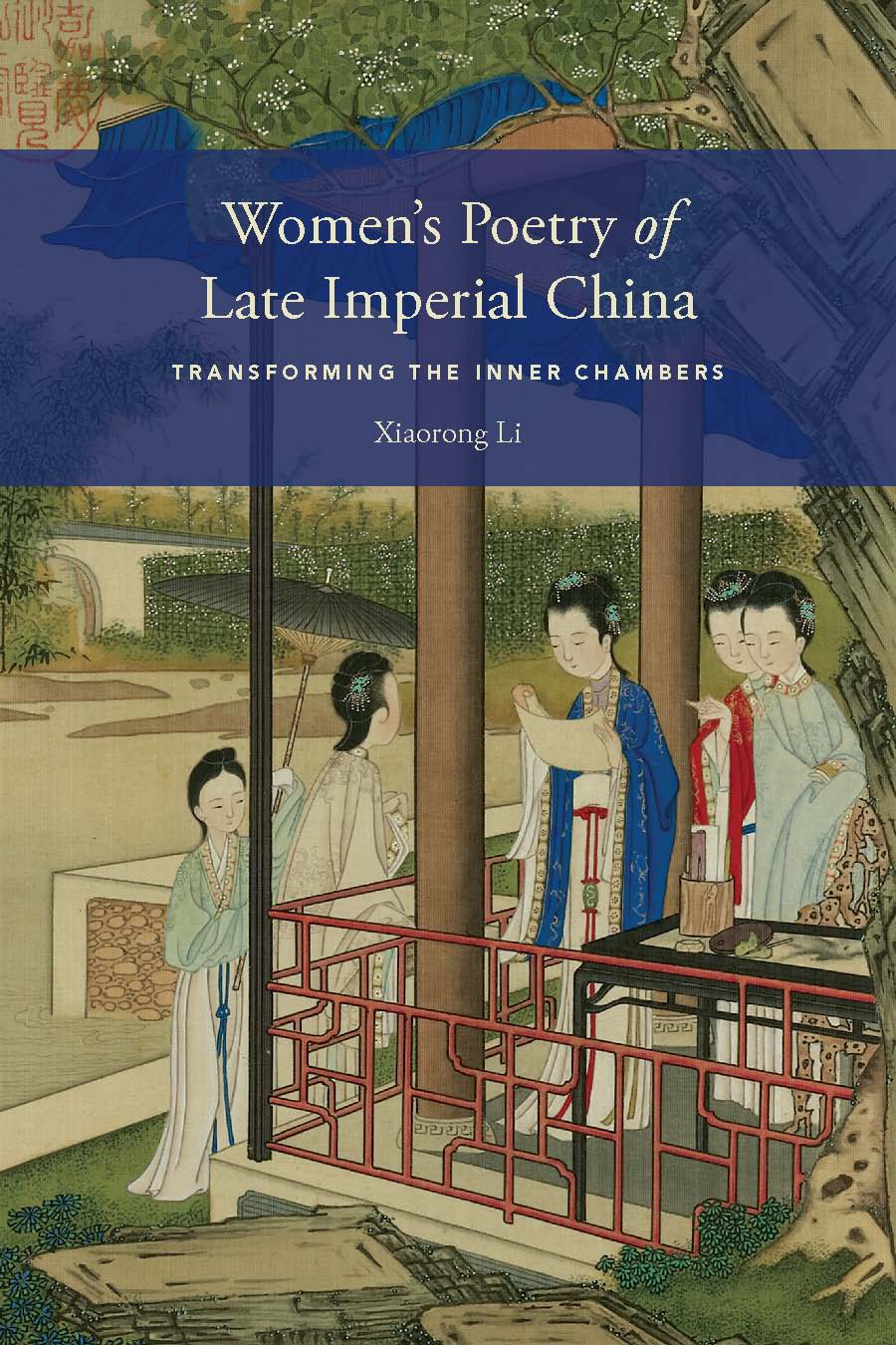 Women's Poetry of Late Imperial China: