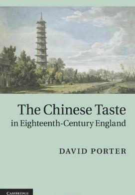 《The Chinese Taste in Eighteenth-Century England》